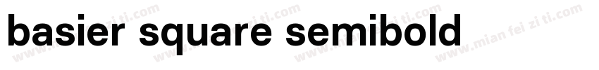 basier square semibold 字体下载字体转换